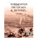 Tormented Truth 1971 & Beyond