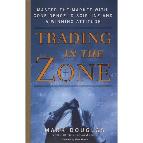 Trading In The Zone Trading In The Zone