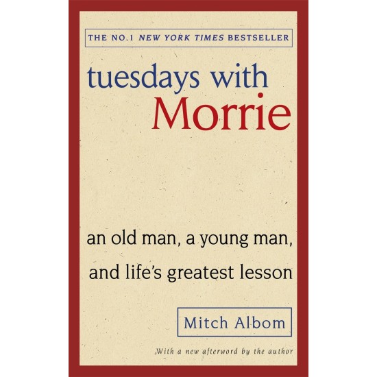 Tuesdays With Morrie Tuesdays With Morrie