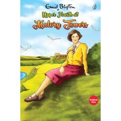 Upper Fourth At Malory Towers - Malory Towers Series (Book 4) Upper Fourth At Malory Towers - Malory Towers Series (Book 4)