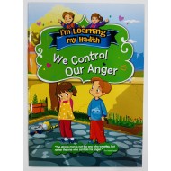 We Control Our Anger (I'm Learning My Hadith)