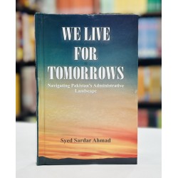 We Live For Tomorrows We Live For Tomorrows