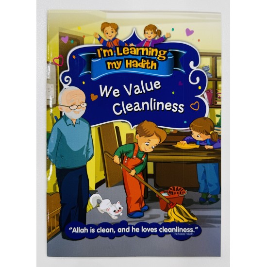 We Value Cleanliness (I'm Learning My Hadith)