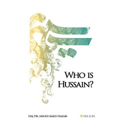 Who Is Hussain? Who Is Hussain?