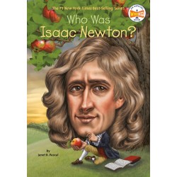 Who Was Isaac Newton? Who Was Isaac Newton?