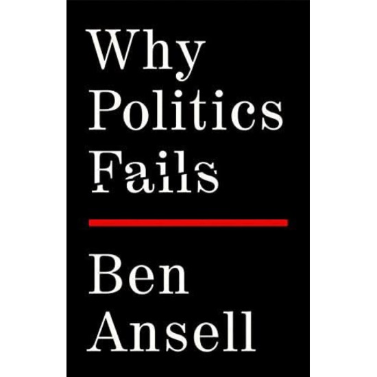 Why Politics Fails Why Politics Fails