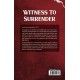 Witness To Surrender