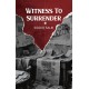 Witness To Surrender