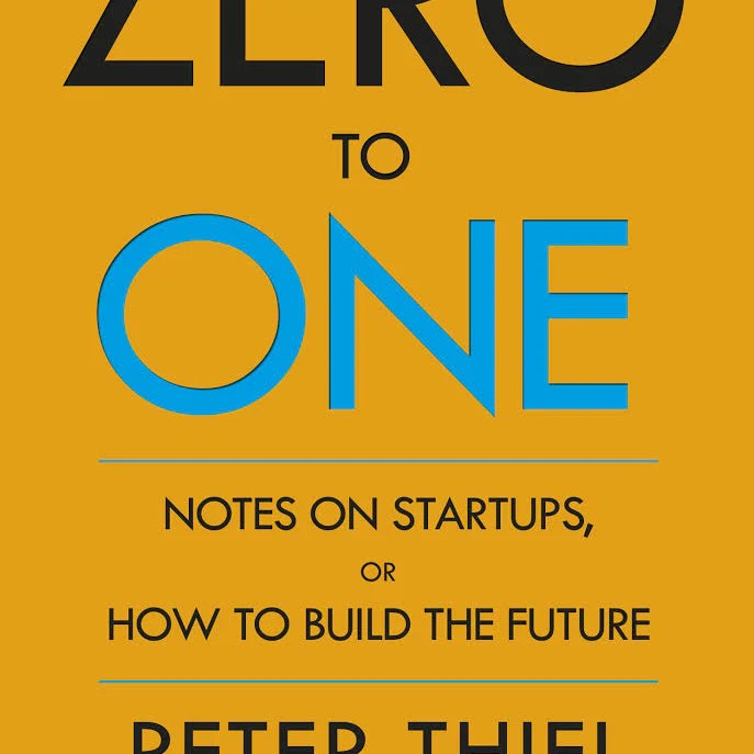 Zero to One: Notes on Startups, or How to Build the Future By Peter ...
