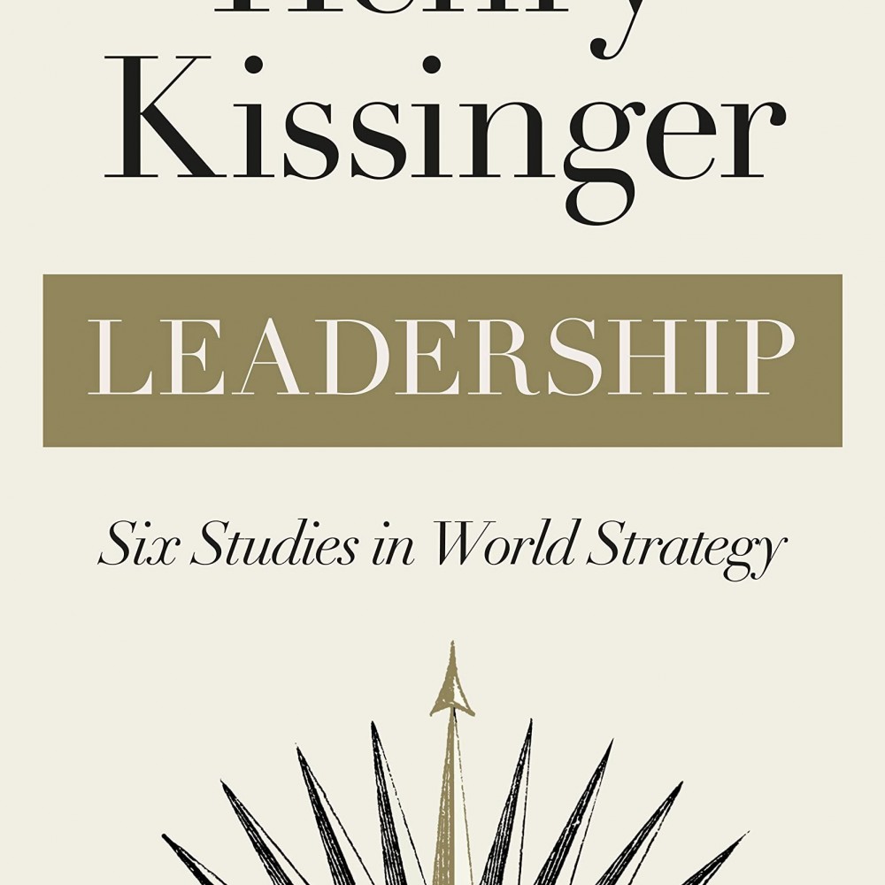Buy Leadership By Henry Kissinger Online Books of Henry Kissinger