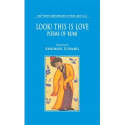 Look! This is Love: Poems of Rumi