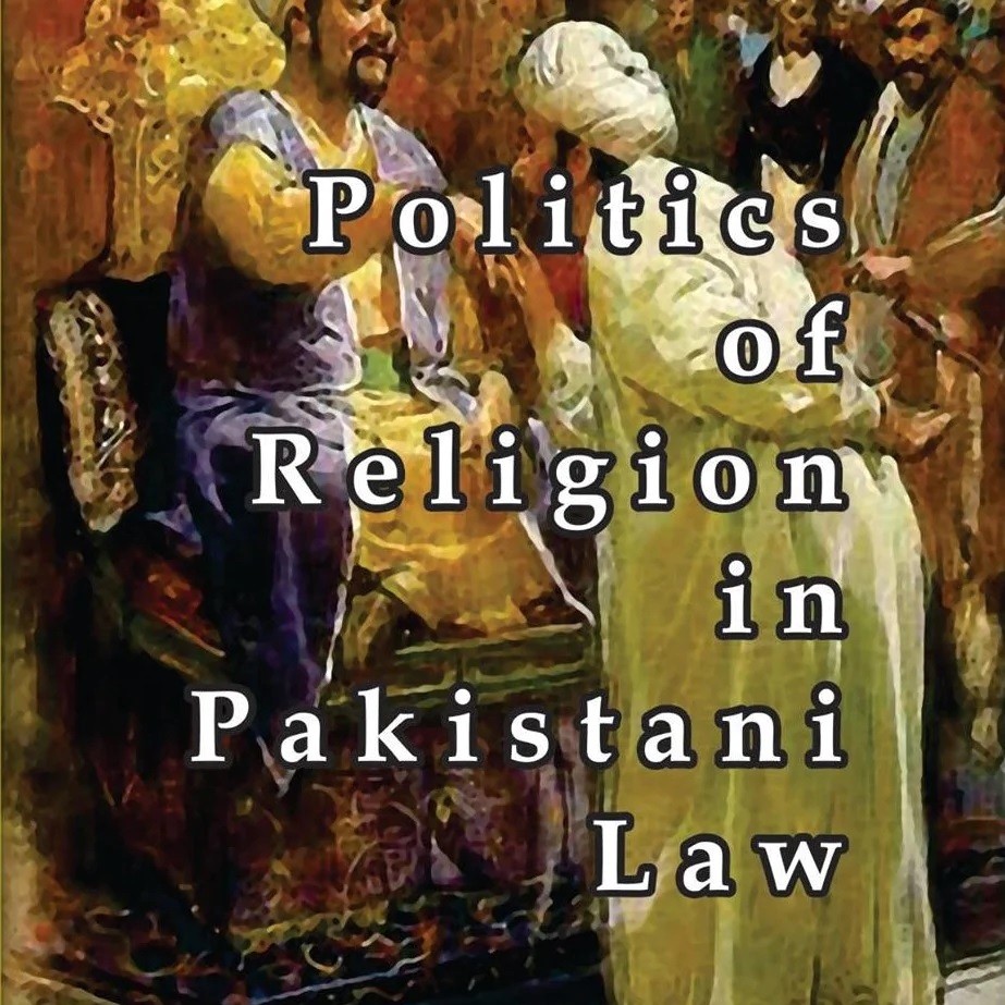 Politics of Religion in Pakistani Law By Makhdoom Tipu Sultan | Book on ...