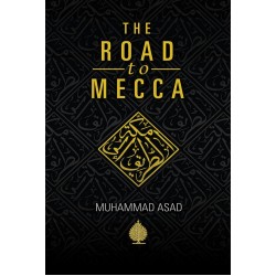 The Road to Mecca The Road to Mecca