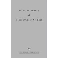 Selected Poetry of Kishwar Naheed