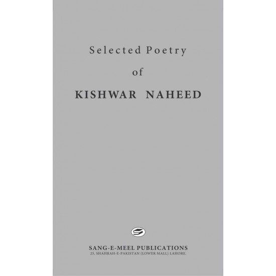Selected Poetry of Kishwar Naheed